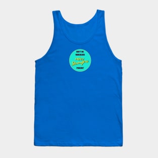 Don't Be Ridiculous: A Perfect Strangers Podcast (circle) Tank Top